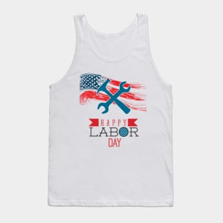 Happy Labor Day #4 Tank Top